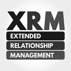 XRM - Extended Relationship Management acronym, business concept background
