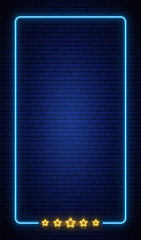 Neon vertical frame banner on brick wall. Realistic neon frame with five stars. Star rating. Vector neon design template.
