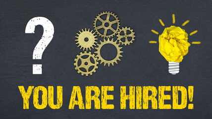 You are hired!