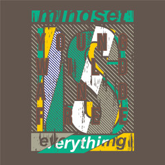 mindset is everything slogan vector illustration denim modern vintage design typography
t-shirt graphics, for ready print, dialogue, urban style