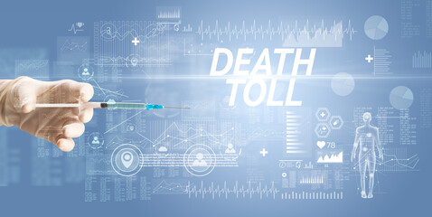 Syringe needle with virus vaccine and DEATH TOLL inscription, antidote concept