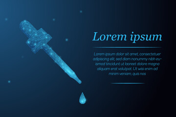 Futuristic glowing low polygonal pipette with drop of serum made of stars, lines, dots, triangles isolated on dark blue background. Cosmetology or medical concept. Modern wireframe vector illustration