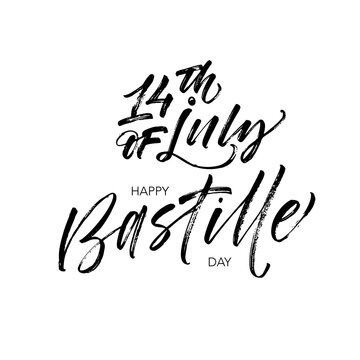 Banner or poster for the French National Day. Hand drawn brush style modern calligraphy. Vector illustration of handwritten lettering. 