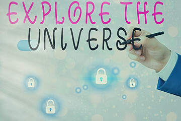 Text sign showing Explore The Universe. Business photo text Space and Scientific discovery of the...
