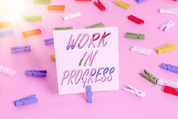 Word writing text Work In Progress. Business photo showcasing Ongoing Business with teamwork,...