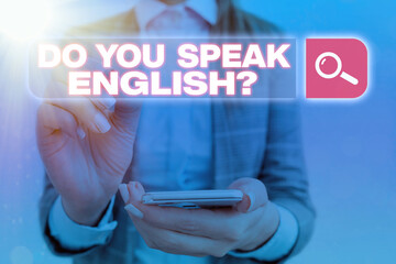 Handwriting text Do You Speak English Question. Conceptual photo to know whether the an individual can say English