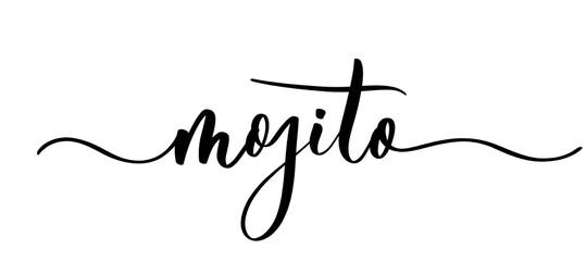 Mojito - vector calligraphic inscription with smooth lines. Minimalistic hand lettering illustration.