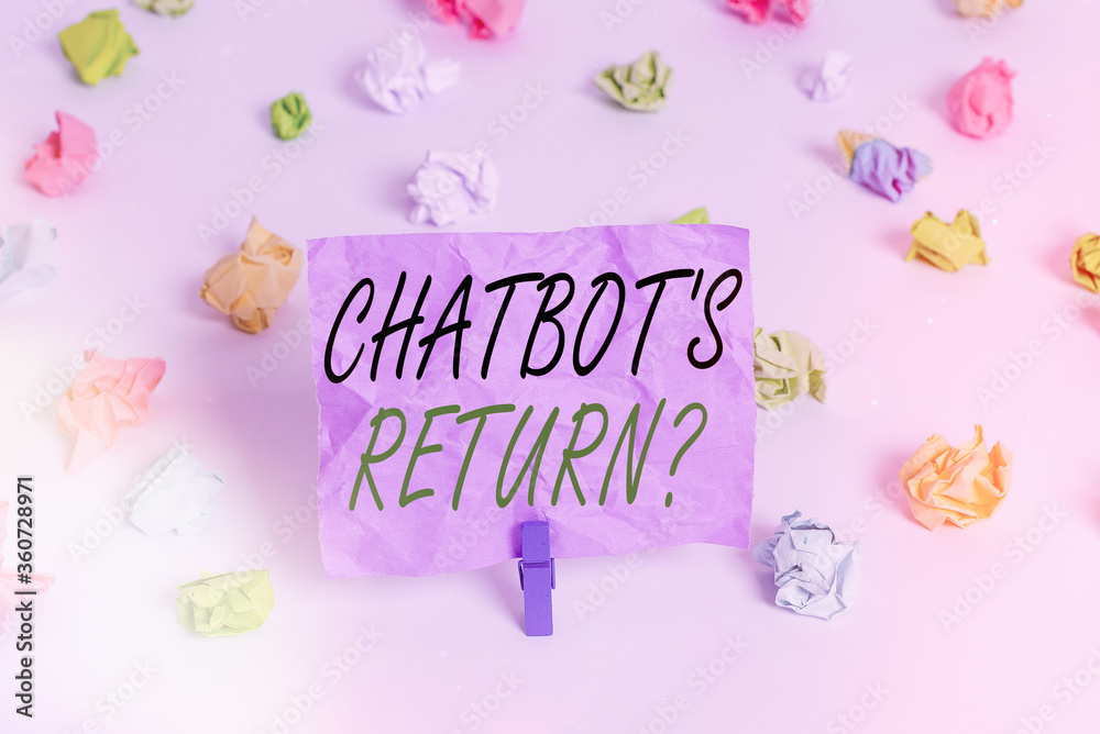 Poster word writing text chatbot s is return question. business photo showcasing program that communicate u