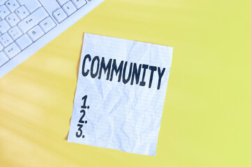 Text sign showing Community. Business photo showcasing group of showing with a common...