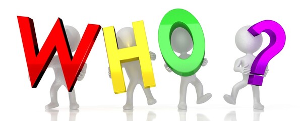 Who? - colorful letters - 3D illustration