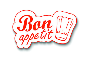 Red sticker Bon appetit with a cook hat on a white background. Vector image.