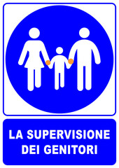 smts4 SafetyMandatoryTextSign smts - italiano label text - segnali di prescrizione: la supervisione dei genitori - family care - DIN A4 - xxl i9777