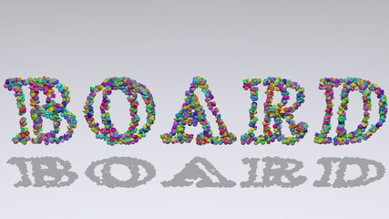 Colorful 3D writting of board text with small objects over a white background and matching shadow. illustration and design