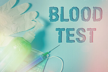 Conceptual hand writing showing Blood Test. Concept meaning Extracted blood sample from an organism...