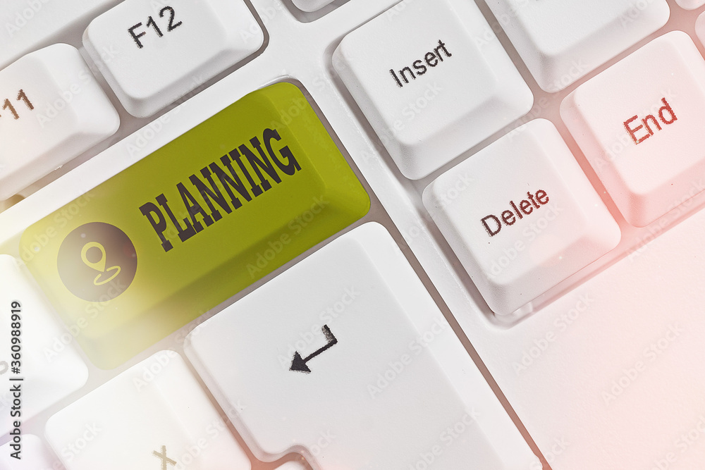 Poster Writing note showing Planning. Business concept for achieving desired results is the first and foremost assignment White pc keyboard with empty note paper above white key copy space