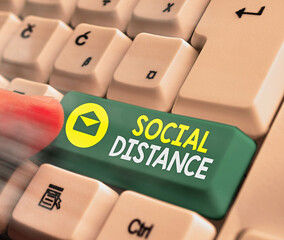 Text sign showing Social Distance. Business photo text maintaining a high interval physical...