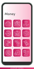 money icon set. included gift, 24-hours, shop, shirt, chat, voucher, phone call, jacket, placeholder, shopping basket, internet, trolley icons on phone design background . linear styles.