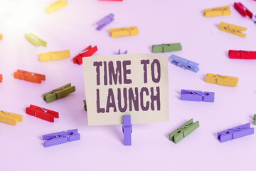 Word writing text Time To Launch. Business photo showcasing Business StartUp, planning and...
