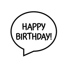 happy birthday bubble icon on white background. happy birthday speech bubble sign. flat style.