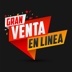 Gran Venta en Linea, Great Online Sale Spanish text, vector design.