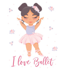 Lovely little ballerina. I love ballet. Children's windy illustration. Beautiful girl.