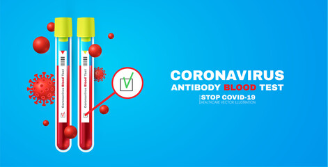 Coronavirus Antibody Blood Test. Positive result. Realistic 3D test tube with blood. 2019-nCoV medical background. Virus Covid 19-NCP. Coronavirus nCoV.