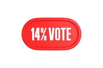 14 Percent Vote 3d sign in red color isolated on white background, 3d illustration.