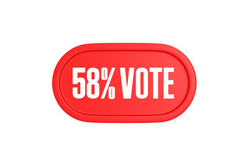 58 Percent Vote 3d sign in red color isolated on white background, 3d illustration.