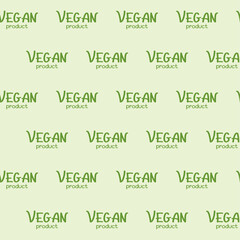 Vegan product hand lettering. Green lettering on a beige background. Vector seamless pattern for food market, farm market, printing on packaging, wrapper, fabric, textile and menu. Design template