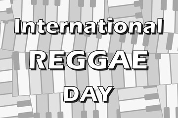 Vector banner for International Reggae Day, annually celebrated in July to emphasize the importance of this musical movement. Vector EPS 10.