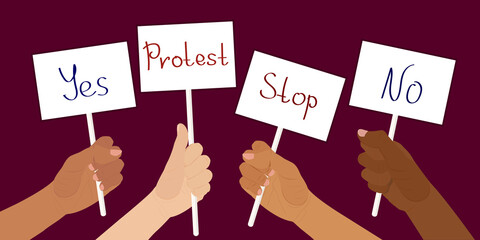 Obraz premium Hands of people of different race and nationality holding protest banners with text. The concept of the protest. Multicultural community. Vector illustration
