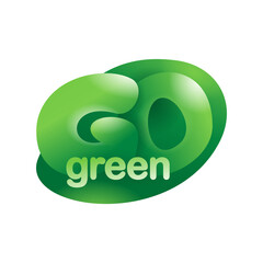 Go Green slogan decoration - stamp for eco-friendly environmental protection organization - isolated vector emblem, eco icon, sticker