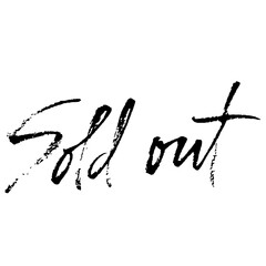 Sold Out. Modern dry brush lettering. Vector illustration.