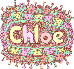 Colorful illustration with girl s name Chloe. Greeting card design. Doodle lettering. Art therapy mandala illustration. Color cartoon line art. Vector artwork