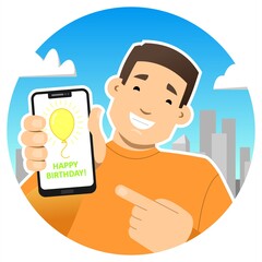 Happy birthday. Smiling guy with a phone. Shows the phone screen, points to it with a finger. Balloon and congratulation on the screen. Round icon.