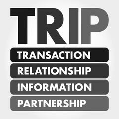 TRIP - Transaction, Relationship, Information, Partnership acronym, business concept background