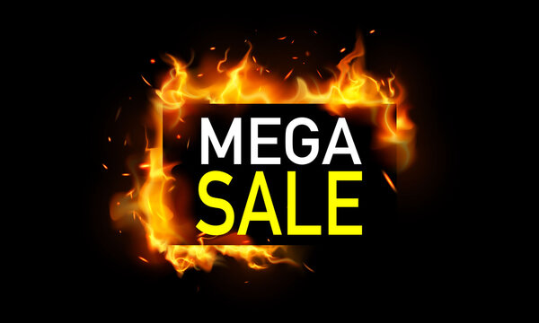 Hot Mega Sale Banner. Burning Red Hot Sparks Realistic Fire Flames