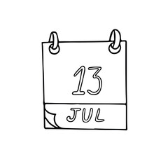 calendar hand drawn in doodle style. July 13. Day, date. icon, sticker, element, design. planning, business holiday