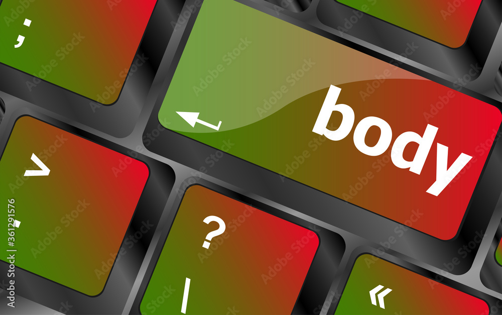 Poster body word on keyboard key, notebook computer button