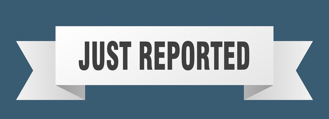 just reported ribbon. just reported isolated band sign. just reported banner