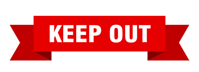 keep out ribbon. keep out isolated band sign. keep out banner