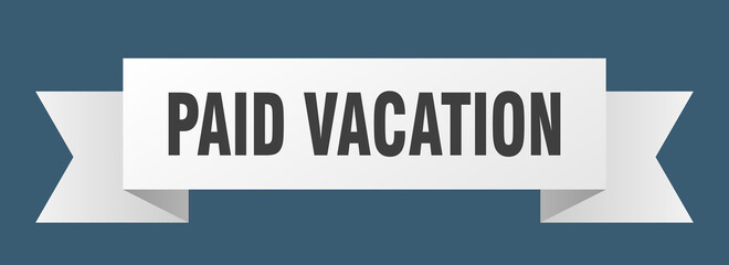 paid vacation ribbon. paid vacation isolated band sign. paid vacation banner