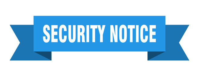 security notice ribbon. security notice isolated band sign. security notice banner