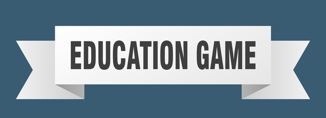 education game ribbon. education game isolated band sign. education game banner