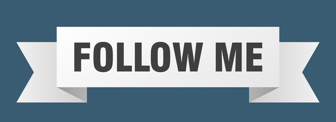 follow me ribbon. follow me isolated band sign. follow me banner