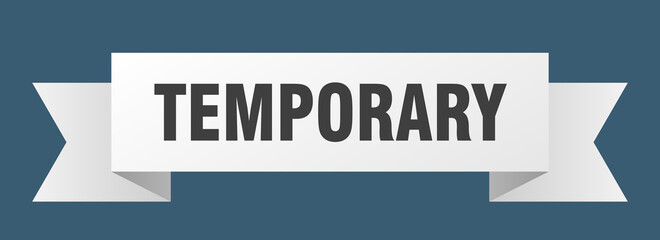 temporary ribbon. temporary isolated band sign. temporary banner