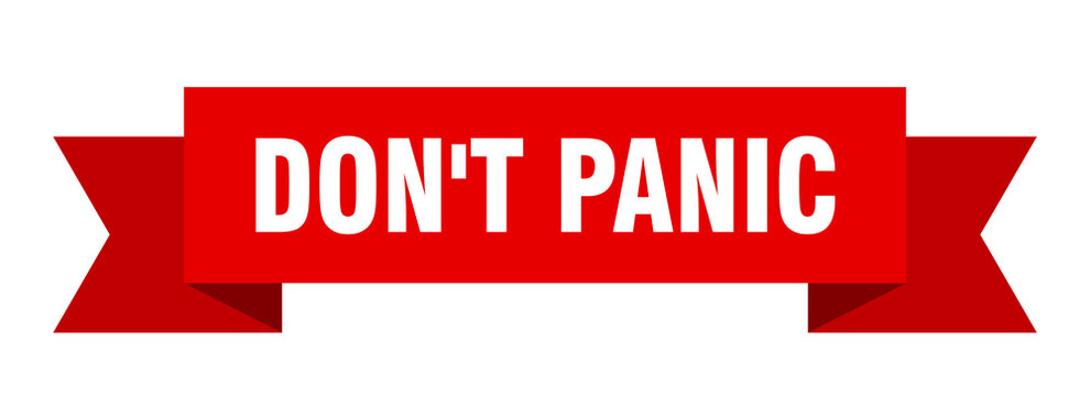 don't panic ribbon. don't panic isolated band sign. don't panic banner