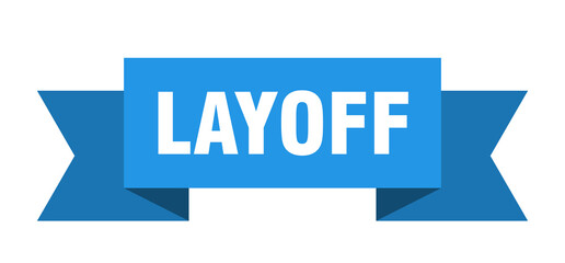 layoff ribbon. layoff isolated band sign. layoff banner