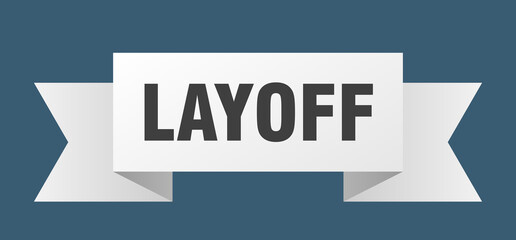 layoff ribbon. layoff isolated band sign. layoff banner