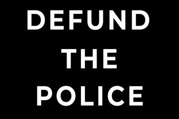 Defund The Police. Protest after death. Black Lives Matter protest. Poster with the inscription 